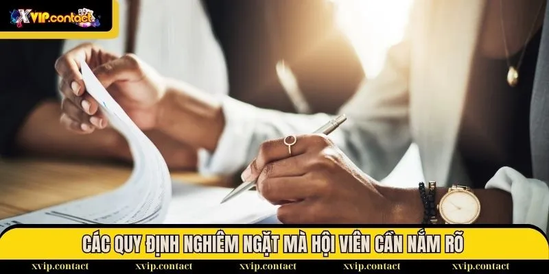 Điều Khoản & Điều Kiện 1 Các quy định nghiêm ngặt mà hội viên cần nắm rõ