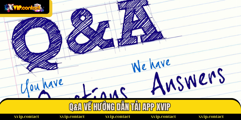 Hướng dẫn tải và cài đặt app cho IOS & Android nhanh gọn 3 Những câu hỏi về quy trình download ứng dụng
