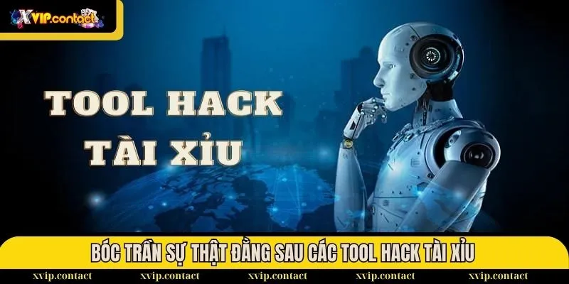 Phần mềm/tool hack Tài Xỉu lừa đảo và bí mật đằng sau 2 Bóc trần sự thật đằng sau các tool hack Tài Xỉu