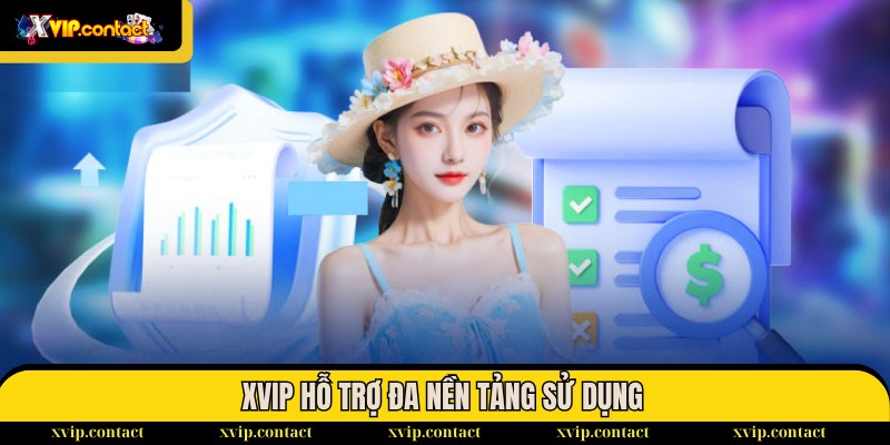 Trang chủ 33 XVIP ứng dụng trên các thiết bị điện thoại